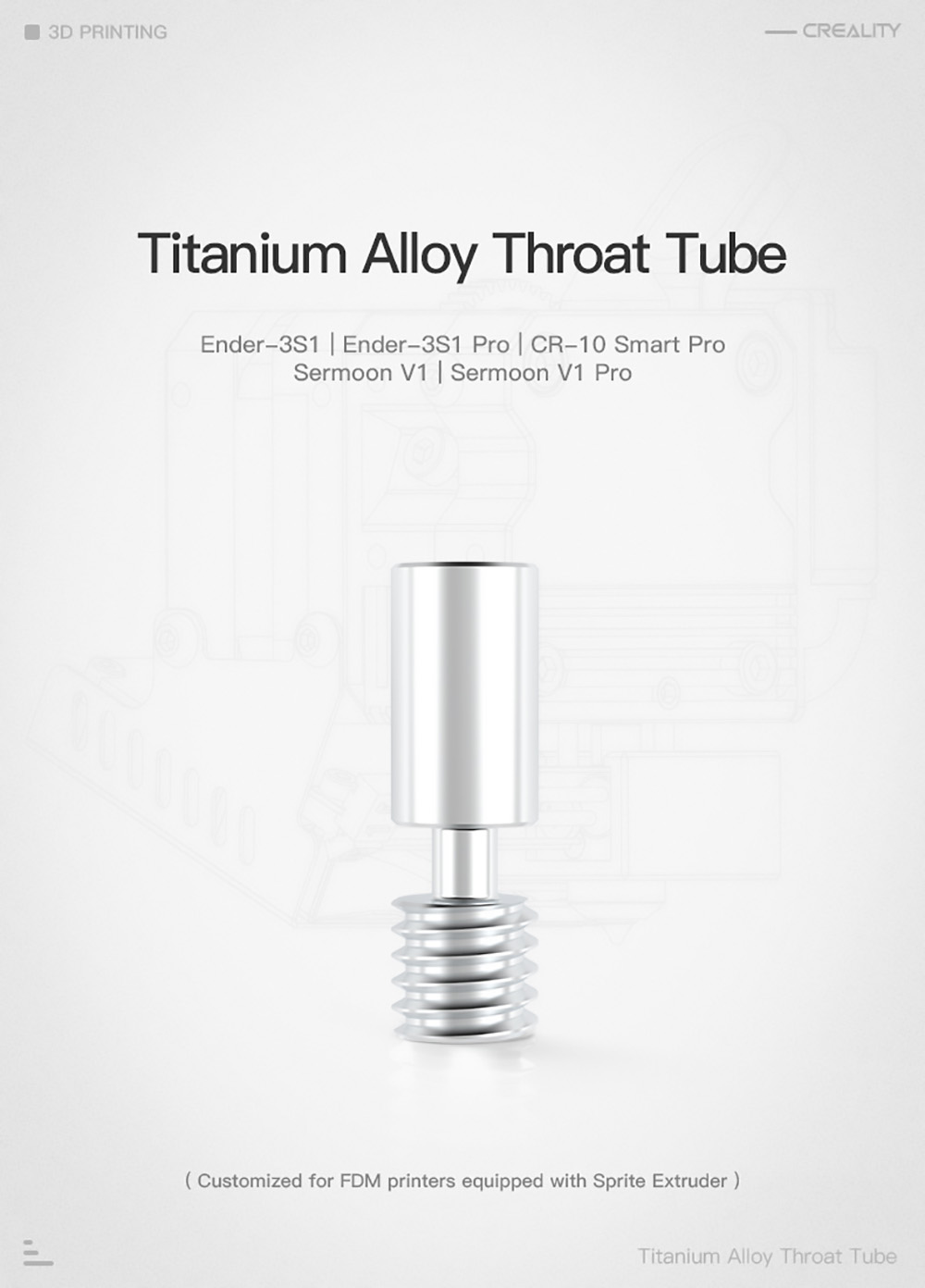 Creality Titanium Alloy Throat Tube for Ender-3 S1/ Ender-3 S1 Pro/ CR-10 Smart Pro/ Sermoon V1/ Sermoon V1 Pro